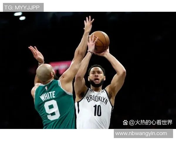 篮网与凯尔特人季前赛精彩对决展现新赛季球队实力与战术布局